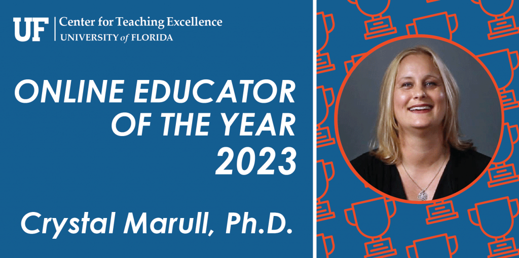 Online Educator of the Year Graphic with an image of 2013 winner Crystal Marull, Ph.d.